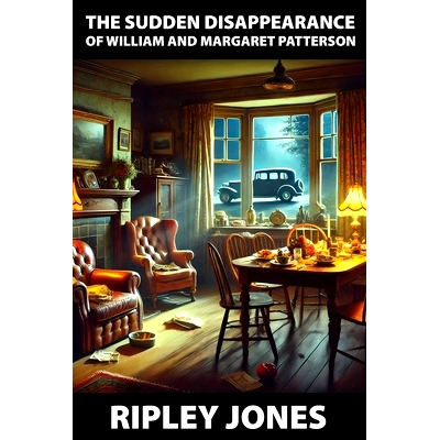 预订 The Sudden Disappearance of William and Margaret Patterson: 9781779612106