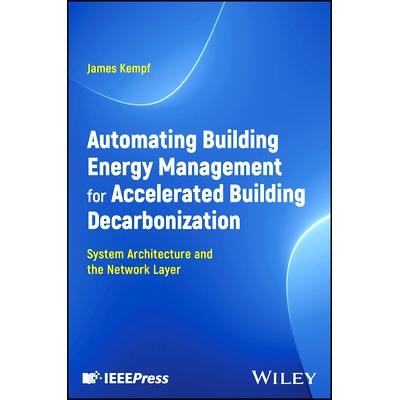 预订 Automating Building Energy Management for Accelerated Building Decarbonization: System Architecture and the Network