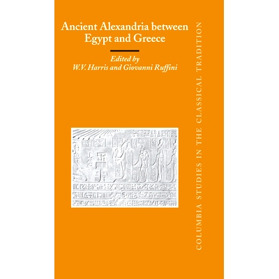 预订 Ancient Alexandria between Egypt and Greece 埃及和希腊之间的古亚历山大港: 9789004141056