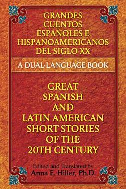 【预售】Great Spanish and Latin American Short Stories of the 20th Century/Grandes Cuentos Espanoles y Latinoameri...