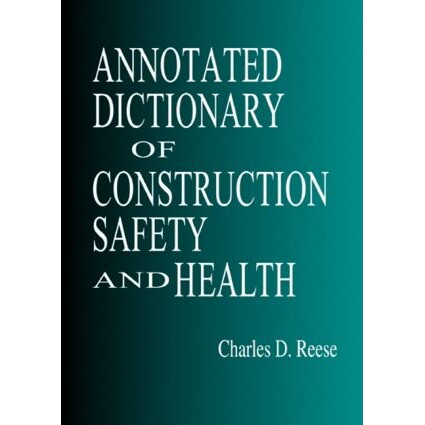 预订 Annotated Dictionary of Construction Safety and Health 建筑安全卫生注释词典 9781566705141
