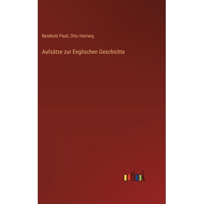 预订 Aufsätze zur Englischen Geschichte: 9783368532628