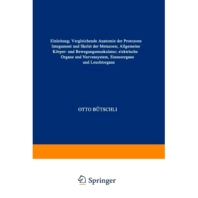 预订 Einleitung; Vergleichende Anatomie der Protozoen; Integument und Skelet der Metazoen; Allgemeine Körper- und Beweg