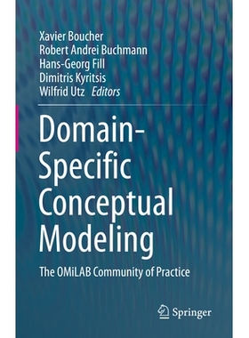 预订 Domain-Specific Conceptual Modeling: The OMiLAB Community of Practice 特定领域的概念建模：OMiLAB 实践社区: 97830319