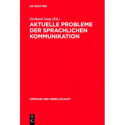 预订 Aktuelle Probleme der sprachlichen Kommunikation: Soziolinguistische Studien zur sprachlichen Situation in der Deut