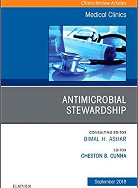 【预售】Antimicrobial Stewardship, An Issue of Medical Clinics of North America