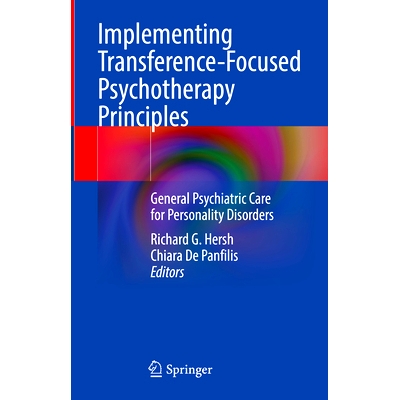 预订 Implementing Transference-Focused Psychotherapy Principles: General Psychiatric Care for Personality Disorders 实施