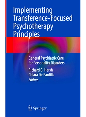 预订 Implementing Transference-Focused Psychotherapy Principles: General Psychiatric Care for Personality Disorders 实施
