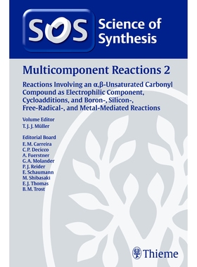 预订 Multicomponent Reactions, Volume 2: Reactions Involving an a,ß-Unsaturated Carbonyl Compound as Electrophilic Comp