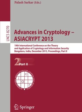 【预订】Advances in Cryptology -- ASIACRYPT 2013