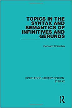 【预售】Topics in the Syntax and Semantics of Infinitives and Gerunds