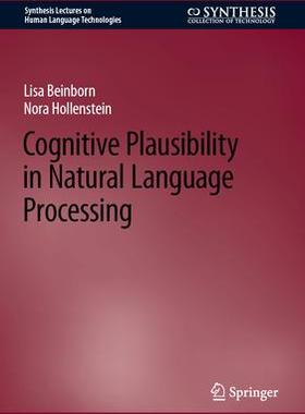 [预订]Cognitive Plausibility in Natural Language Processing 9783031432590