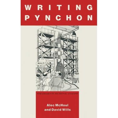 预订 Writing Pynchon: Strategies in Fictional Analysis: 9780333515099