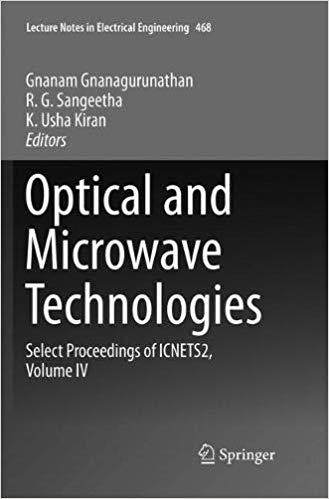【预售】Optical And Microwave Technologies: Select Proceedings of ICNETS2, Volume IV