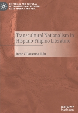 【预订】Transcultural Nationalism in Hispano-Filipino Literature
