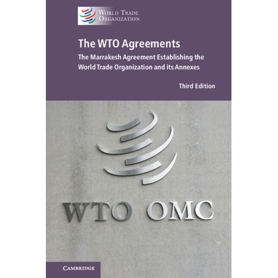 预订 The WTO Agreements: The Marrakesh Agreement Establishing the World Trade Organization and its Annexes (New Edition)