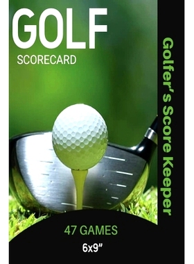 预订 Golf Scorecard Journal: Log Book To Record & Track Your Golfing Game Performance On The Course, Scores & Stats Page