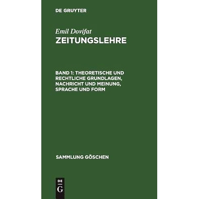 预订 Theoretische und rechtliche Grundlagen, Nachricht und Meinung, Sprache und Form: 9783111021966