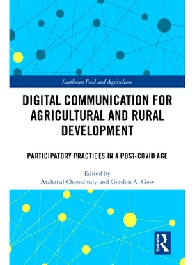 预订 Digital Communication for Agricultural and Rural Development: Participatory Practices in a Post-COVID Age 数字通信