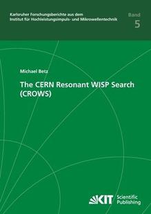 CERN Resonant WISP CROWS The Search 9783731501992 预订
