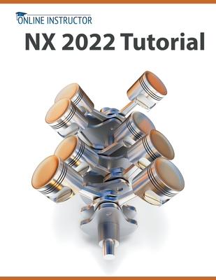 [预订]NX 2022 Tutorial 9798215168257