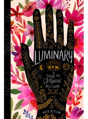 预订 Luminary: A Magical Guide to Self-Care: 9781665902342