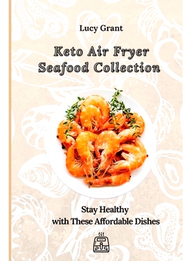 预订 Keto Air Fryer Seafood Collection: Stay Healthy with These Affordable Dishes