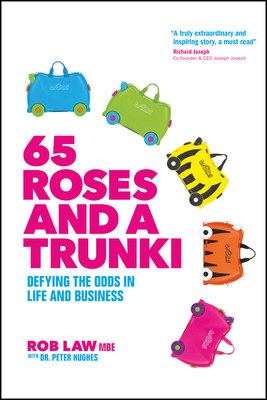 【预订】65 Roses and A Trunki- Defying the Odds in Life and Business