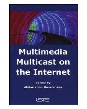 【预订】Multimedia Multicast on the Internet