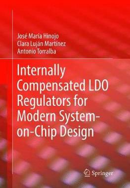 【预订】Internally Compensated LDO Regulators for Modern System-on-Chip Design