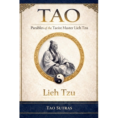 预订 Tao: Parables of the Taoist Master Lieh Tzu 9798233539923