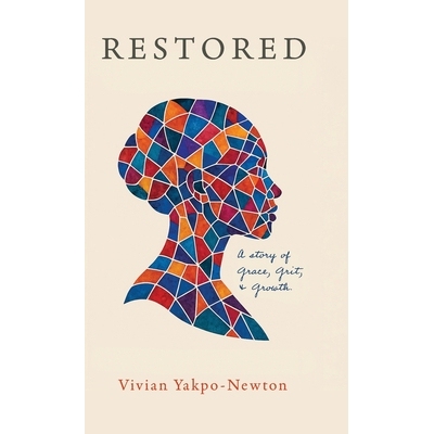 预订 Restored: A Story of Grace, Grit, and Growth 9781632969460