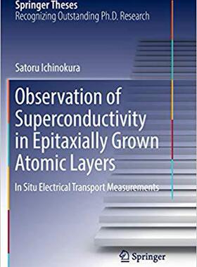 【预售】Observation of Superconductivity in Epitaxially Grown Atomic Layers