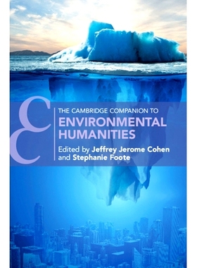 预订 The Cambridge Companion to Environmental Humanities 剑桥环境人文指南: 9781009017763