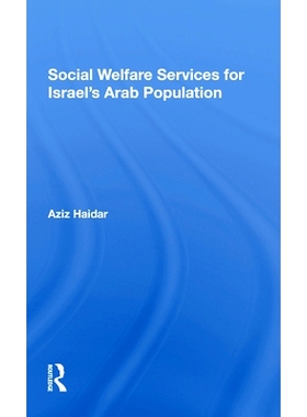 预订 Social Welfare Services For Israel’s Arab Population 以色列阿拉伯人口的社会福利服务: 9780367303174
