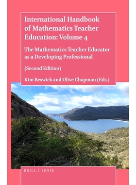 预订 The Handbook of Mathematics Teacher Education: Volume 4: The Mathematics Teacher Educator as a Developing Professio