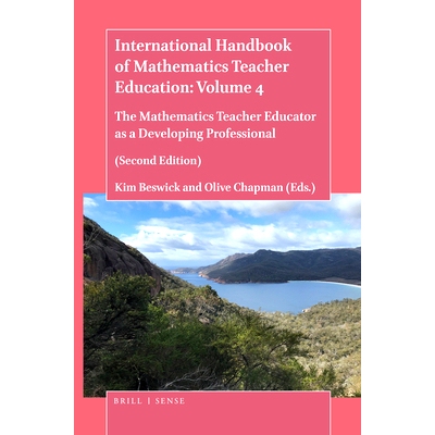 预订 The Handbook of Mathematics Teacher Education: Volume 4: The Mathematics Teacher Educator as a Developing Professio