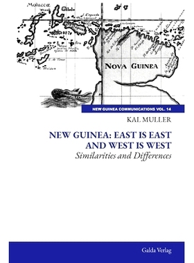 预订 New Guinea: East is East and West is West: Similarities and Differences: 9783962033149