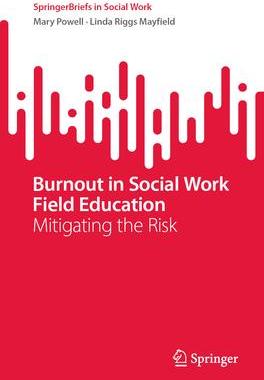 [预订]Burnout in Social Work Field Education 9783031459214