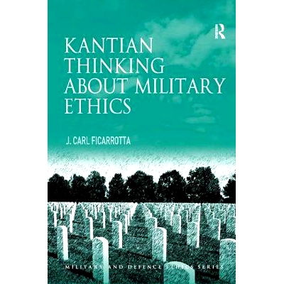 预订 Kantian Thinking about Military Ethics 康德对军事伦理的思考: 9780754679929