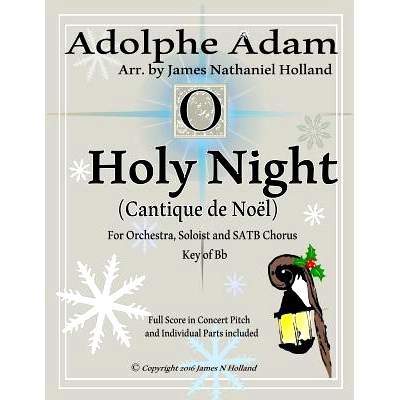 预订 O Holy Night (Cantique de Noel) for Orchestra, Soloist and SATB Chorus: (Key of Bb) Full Score in Concert Pitch and