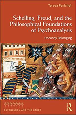 【预售】Schelling, Freud, and the Philosophical Foundations of Psychoanalysis