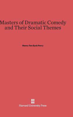 [预订]Masters of Dramatic Comedy and their Social Themes 9780674427600