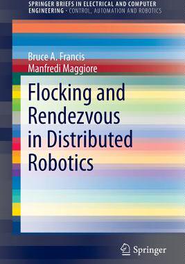 【预订】Flocking and Rendezvous in Distributed Robotics