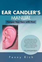 预订 Ear Candler’s Manual: Pamper Your Ears with Fire!