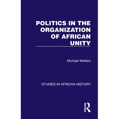 预订 Politics in the Organization of African Unity: 9781032618340