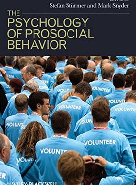 【预订】The Psychology of Prosocial Behavior - Group Processes, Intergroup Relations, and Helping