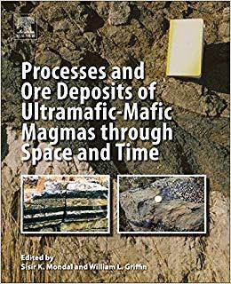 【预售】Processes and Ore Deposits of Ultramafic-Mafic Magmas through Space and Time