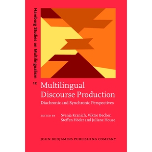 预订 Multilingual Discourse Production: Diachronic and Synchronic Perspectives 多语言话语生产:历时性和共时性观点: 97890