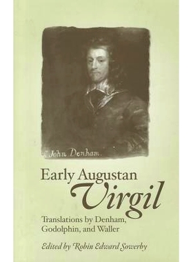 预订 Early Augustan Virgil: Translations by Denham, Godolphin, and Waller: 9781611483307